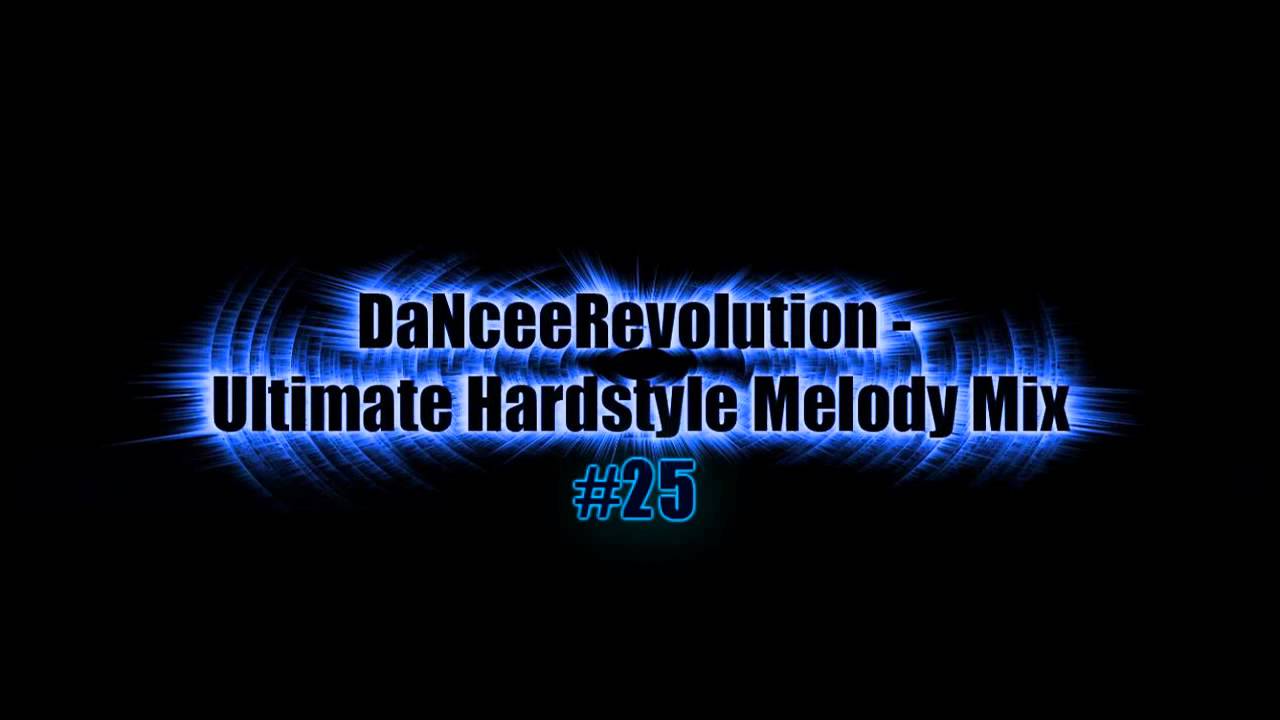 Ultimate Hardstyle Melody Mix #25