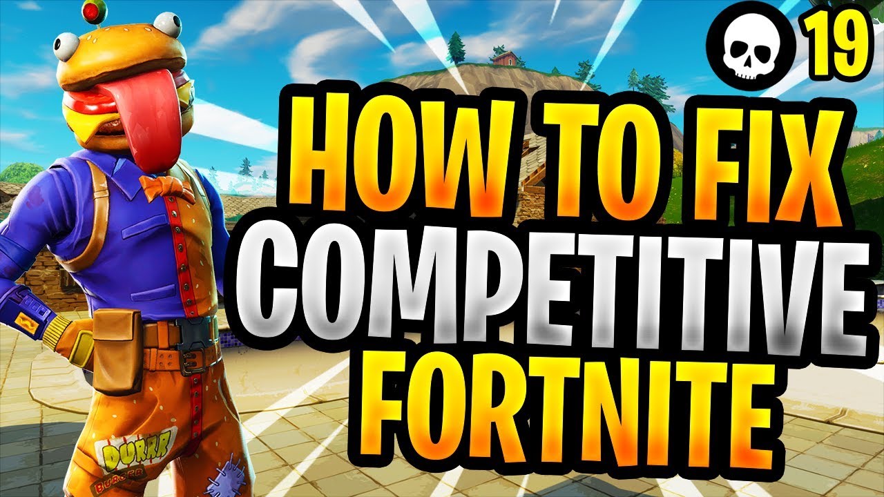 How To Fix Competitive Fortnite In 3 Steps Battle Royale Season 5 Gameplay - 