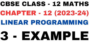 3 Example l Chapter 12 l Linear Programming l example3 l Class 12th Maths l NEW NCERT 2023-24
