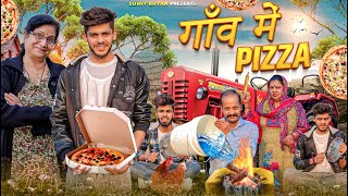 GAANV MAI PIZZA || Sumit Bhyan