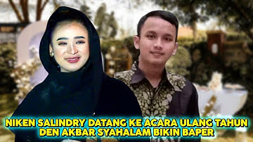 NIKEN SALINDRY DATANG DI ACARA ULANG TAHUN DEN AKBAR SYAHALAM