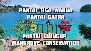 Pantai Tiga Warna Malang | Pantai Gatra | Pantai Clungup Mangrove Conservation CMC | Review 2022‼