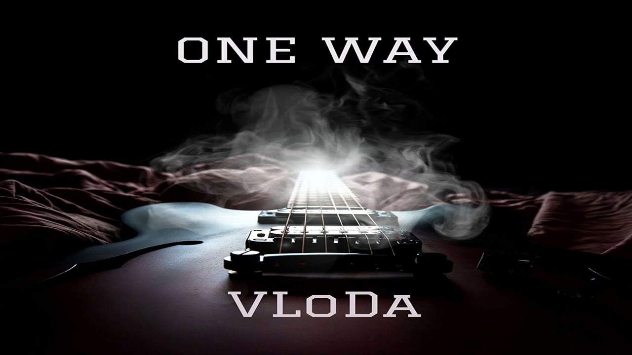 Watch VLoDa - One Way on YouTube Watch VLoDa - One Way on YouTube
