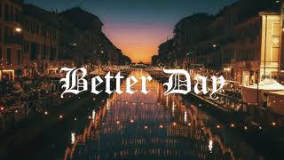 [ FREE ] LAKEY INSPIRED - Better Days