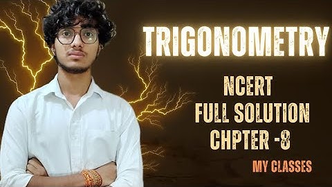NCERT Class 10 Trigonometry Chapter 8 | Concept + Questions Explained