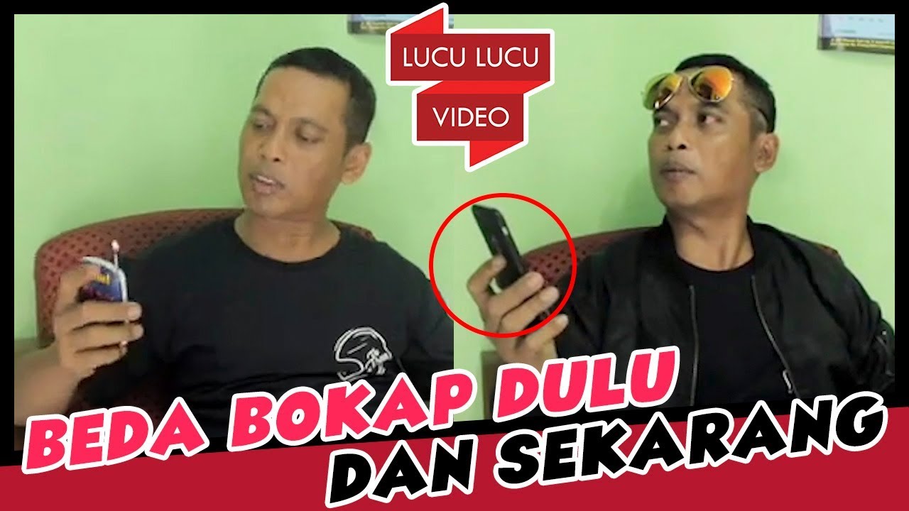 Beda Bokap Jaman Dulu Vs Bokap Jaman Sekarang Pakhroziwily Youtube