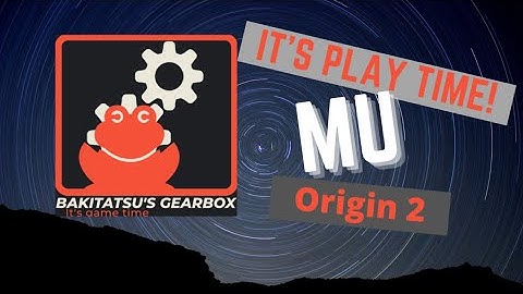 MU Origin 2 startup gameplay preview - MAGE