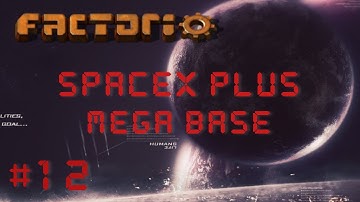 EP12: The Module Base! | Factorio Multiplayer Mega Base - SpaceX Plus