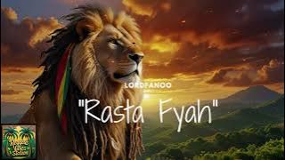 Rasta fyah  -  A Reggae Song by Lordfanoo
