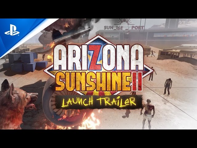 First look at Arizona Sunshine 2 revealed, launches on PS VR2 this year –  PlayStation.Blog