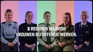 8 redenen waarom vrouwen bij Defensie werken!