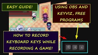 (EASY!) How to make Keyboard Keys Showing up During Play Recording - TUTORIAL