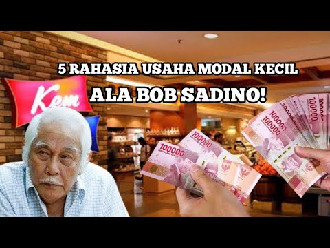 RAHASIA USAHA MODAL KECIL-BOB SADINO