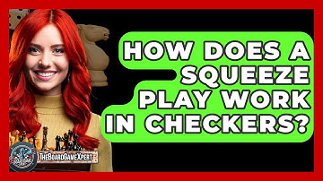 How Does A Squeeze Play Work In Checkers? - The Board Game Xpert
