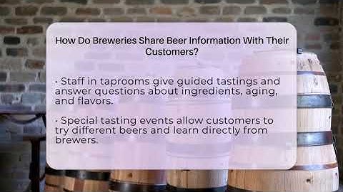 How Do Breweries Share Beer Information With Their Customers? - The Pint Guy