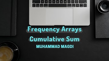 Frequency Arrays & Cumulative Sum