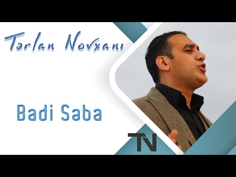 Tərlan Novxanı - Badi Səba (Official Audio)