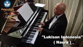 Iringan Lukisan Indonesia - Naura (Nada Dasar G) FLS2N SMP 2021