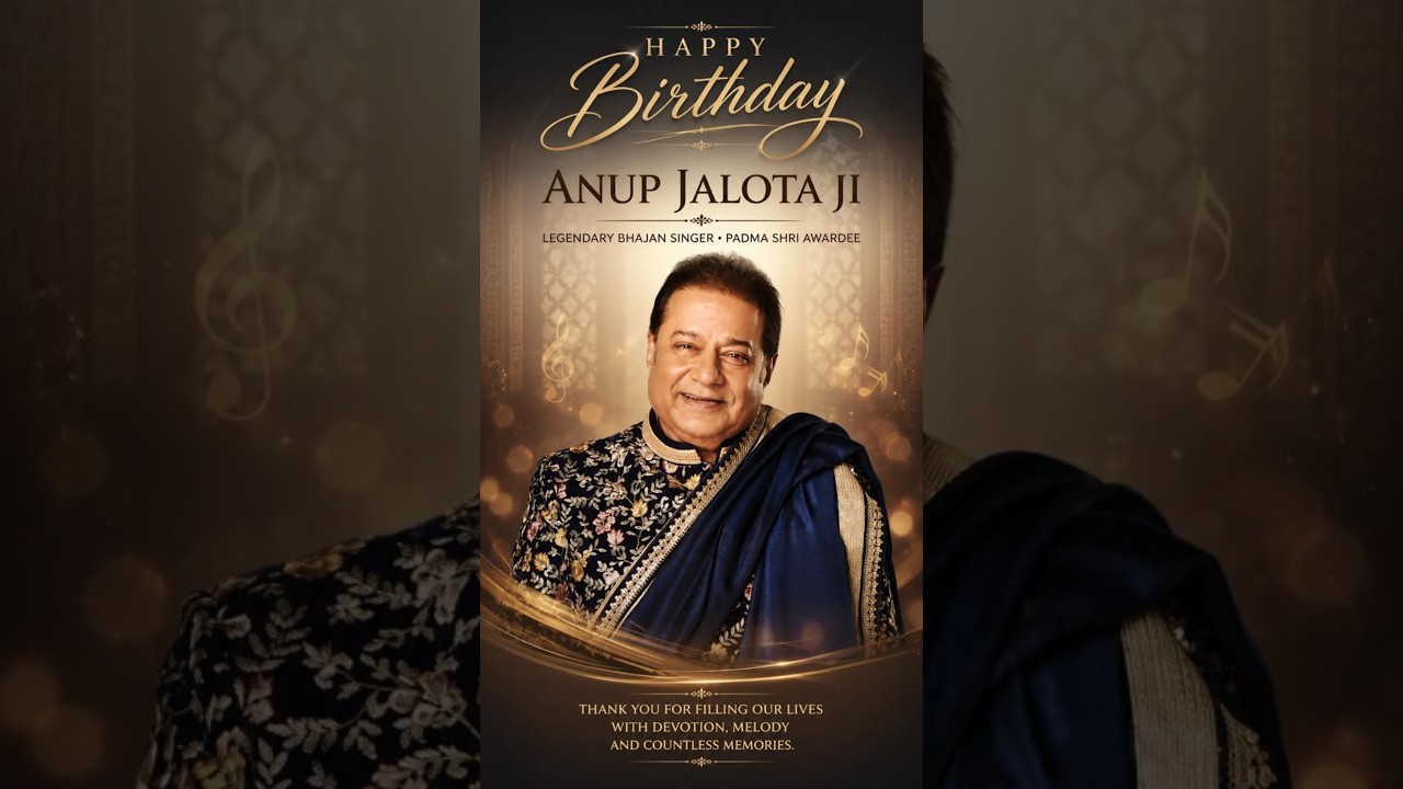 परम आदरणीय पद्मश्री भजन सम्राट अनूप जलोटा जी को जन्मदिन की हार्दिक शुभकामनाएँ |  Chamber of Legends