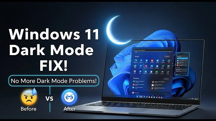 Windows 11's Dark Mode Finally Gets a Fix!