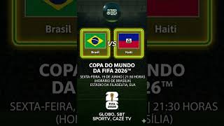 Brasil e Haiti Copa do Mundo 2026 #futebol #copadomundo #brasil #marrocos