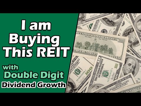 HUGE Upside Potential - Why I'm Buying This REIT with Double Digit Dividend Growth