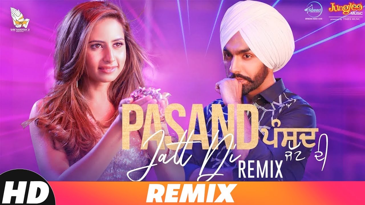 Pasand Jatt Di (Remix) | Qismat | Ammy Virk | Sargun Mehta | Jaani | Sukh-E Muzical Doctorz