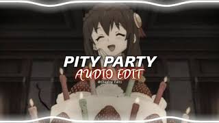 Pity Party - Melanie Martinezedit Audio