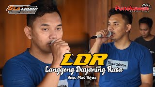 LDR (Langgeng Dayaning Rasa) Voc. Mas Reza || SLA Musik || SLA Audio || PUNOKAWANpro