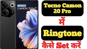 How to set ringtone on Tecno Camon 20 Pro || Tecno Camon 20 Pro me ringtone kaise set kare ||