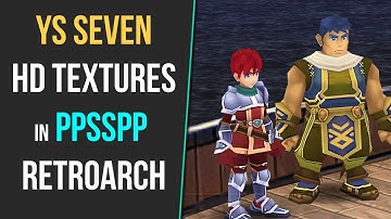 How to Install Ys Seven HD Texture Pack in RetroArch PPSSPP