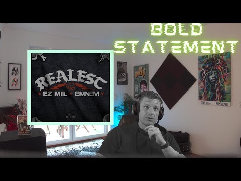 THAT'S A BOLD STATEMENT! | EZ MIL ft. EMINEM - Realest (REACTION)
