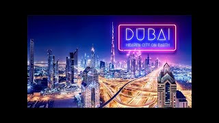 Dubai City - The Heaven City on Earth Cinematic #Evdekal