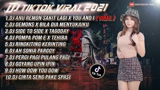 DJ CAMPURAN ANU REMON SAKIT LAGI X YOU AND I || VIRAL TIK TOK  2021 YANG KALIAN CARI !!!