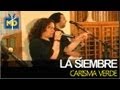 La siembra - Carisma Verde