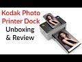 Kodak Photo Printer Dock Unboxing & Review - YouTube Tech Guy