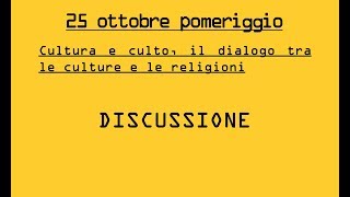 Discussione - 25 Ottobre Pomeriggio