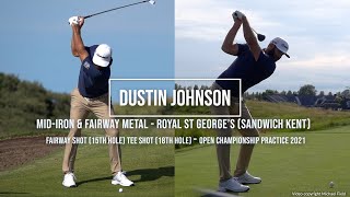 Dustin Johnson Golf Swing Mid-Iron Fairway Metal Royal St George s Sandwich July 2021