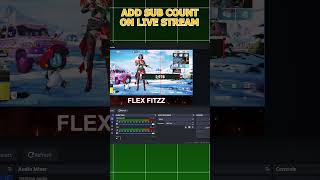 Add Sub Count On Live Stream - OBS Tutorial #obs #obsstudio #gaming #livestream #live #shorts #viral