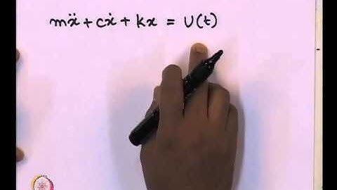 Mod-02 Lec-10 L10-Transmissibility Ratio, Response to Arbitrary, Step and Pulse Excitations