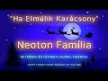 Neoton Família - Ha Elmúlik Karácsony ❤️-☀️ FÉNYBEN☀️Gazdag Videóval🎥Happy Franky From Hungary Video