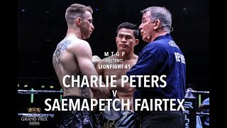 MTGP PRESENTS LF41: Charlie Peters v Saemapetch Fairtex