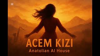 Acem Kizi Caz Versiyonu Turkish Anatolian Al House