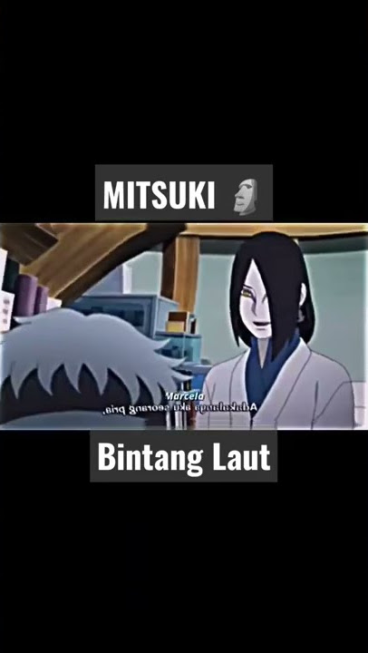 Pertanyaan Mitsuki | Orochimaru Ibu atau Ayahnya 🤣