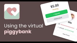 How to use the piggybank in Chores at Home chores and allowance app