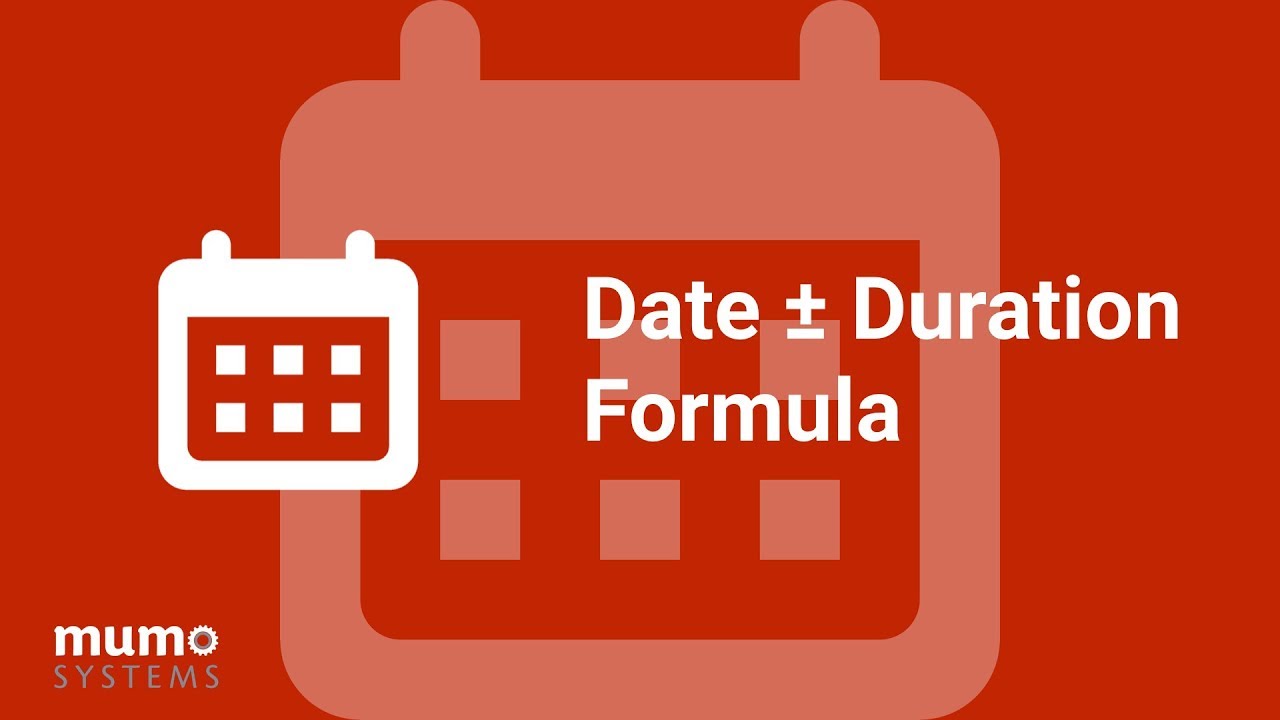 Date ± Duration - Duration Formula Tutorial