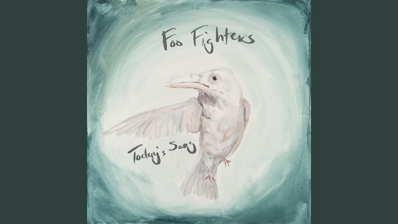 Foo Fighters - Today's Song