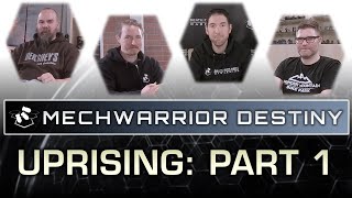 Uprising: Part 1 | MechWarrior Destiny RPG