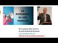 La puissance de vos paroles