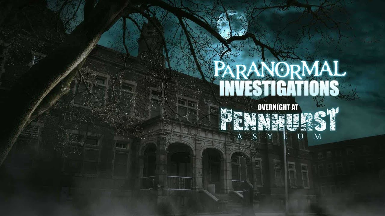 Haunted investigations. Pennhurst Asylum.